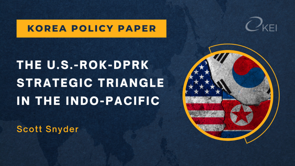 The United States-South Korea-North Korea Strategic Triangle in the Indo-Pacific