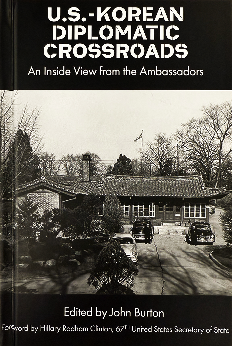 Cover of U.S.-Korean Diplomatic Crossroads: An Inside View from the Ambassadors